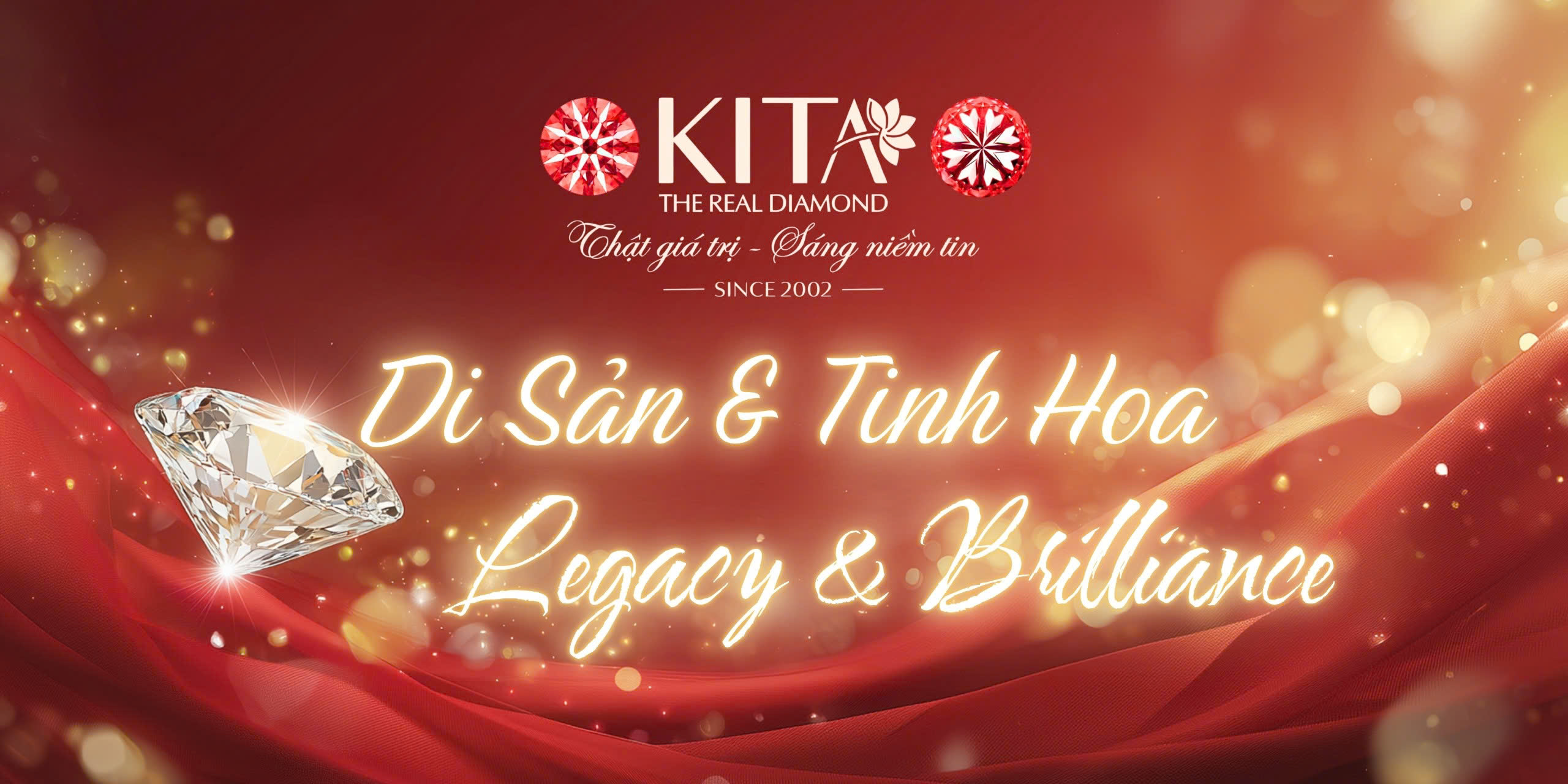KITA Diamonds – Legacy & Brilliance Your Brilliance, Your Legacy. KIM CƯƠNG KITA THÁNG 9/202